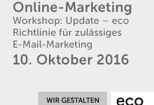 Workshop: Update der rechtlichen und technischen Qualitätsstandards für E-Mail-Marketing