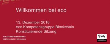 Blockchain – Konstituierende Sitzung der eco Kompetenzgruppe