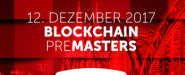 Blockchain-PreMasters am 12.12.2017 in Köln