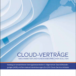 Leitfaden: Cloud-Verträge effizient gestalten