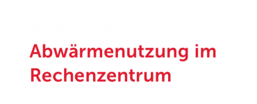 Abwärmenutzung im Rechenzentrum