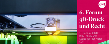6. Forum 3D-Druck und Recht