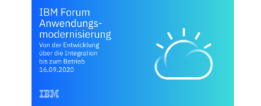 IBM Forum Anwendungsmodernisierung