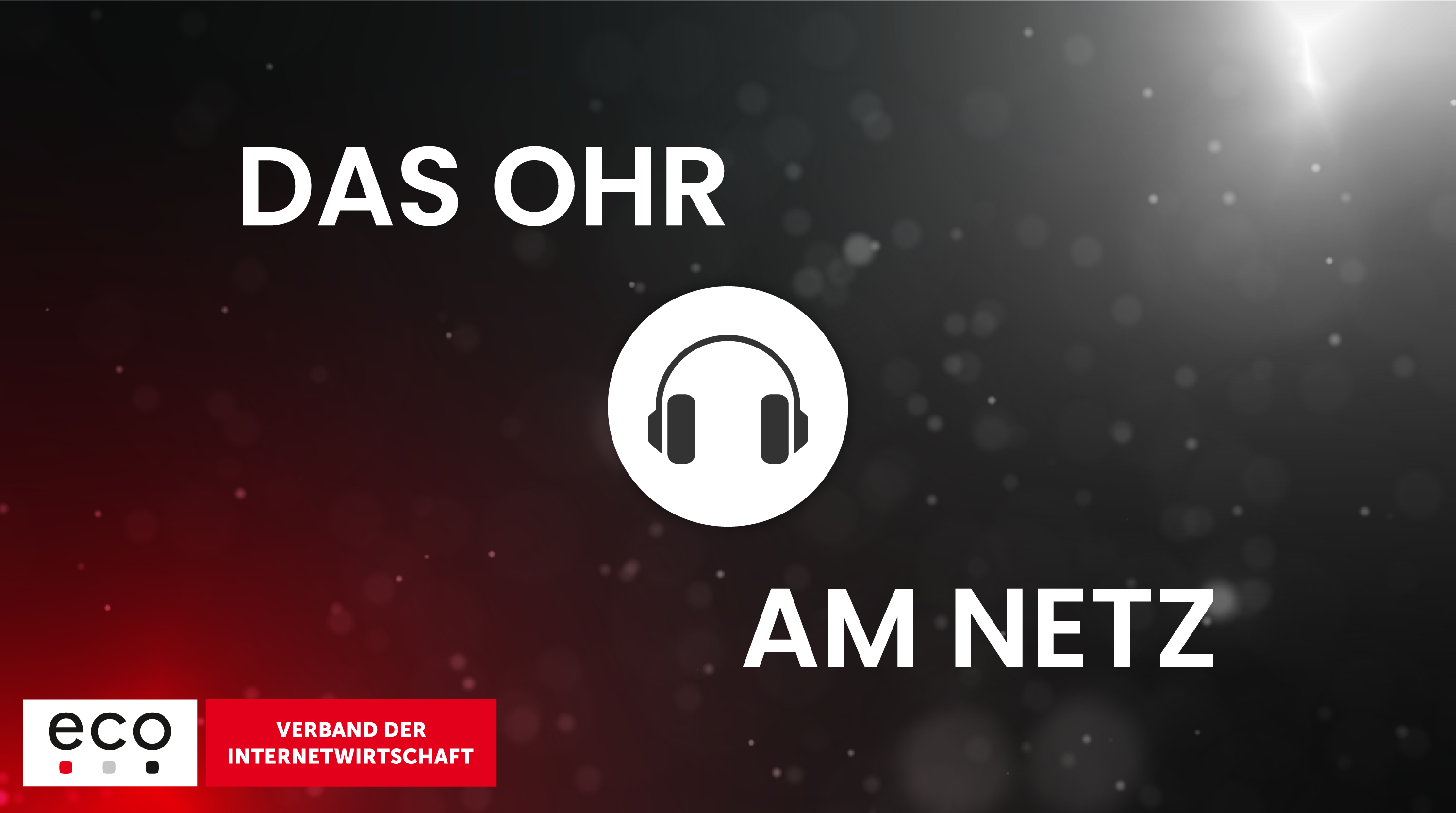 Podcast Das Ohr am Netz