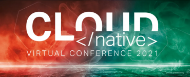 CLOUD NATIVE 2021 Conference