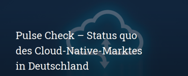 Umfrage: Deutscher Cloud-Native-Markt nimmt Fahrt auf