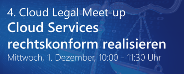 4. Cloud Legal Meet-up - Das Format für Mitglieder