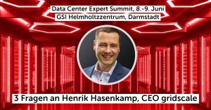 Data Center Expert Summit: 3 Fragen an Henrik Hasenkamp, CEO gridscale