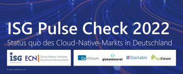 ISG und EuroCloud Native legen Cloud-Native-Studie für Deutschland neu auf