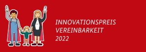 Banner Innovationspreis Vereinbarkeit 2022