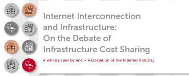 A white paper by eco - Internet Interconnection and Infrastructure: On the Debate of Infrastructure Cost Sharing 1