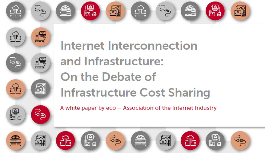A white paper by eco - Internet Interconnection and Infrastructure: On the Debate of Infrastructure Cost Sharing 1