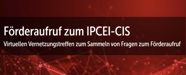 Förderaufruf IPCEI-CIS