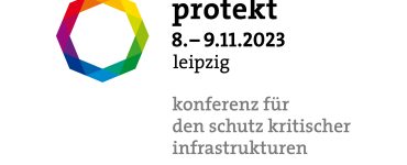 Protekt 2023 – Fachkonferenz für den Schutz Kritischer Infrastrukturen