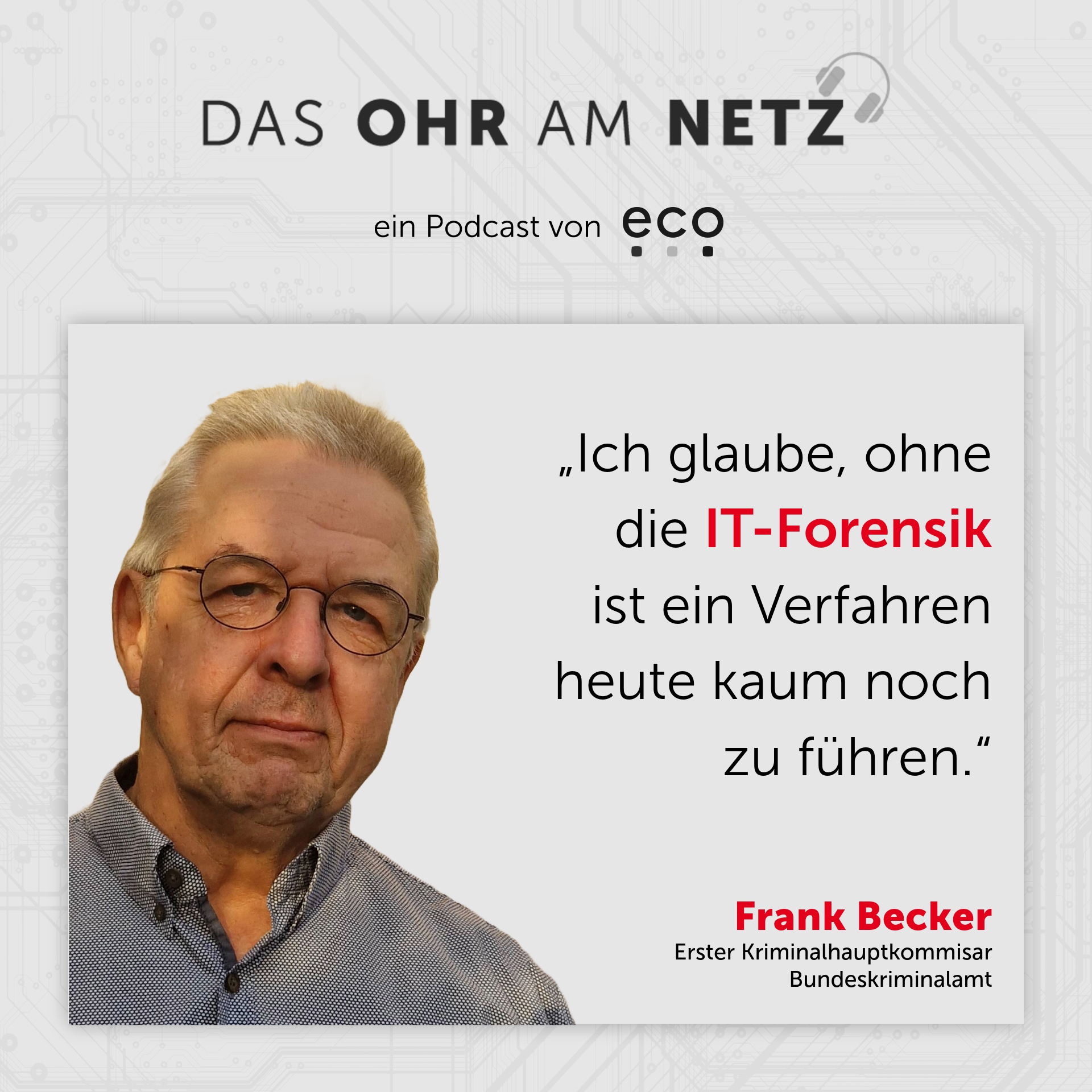 eco Podcast zur Digitalisierung in der Verbrechensaufklärung