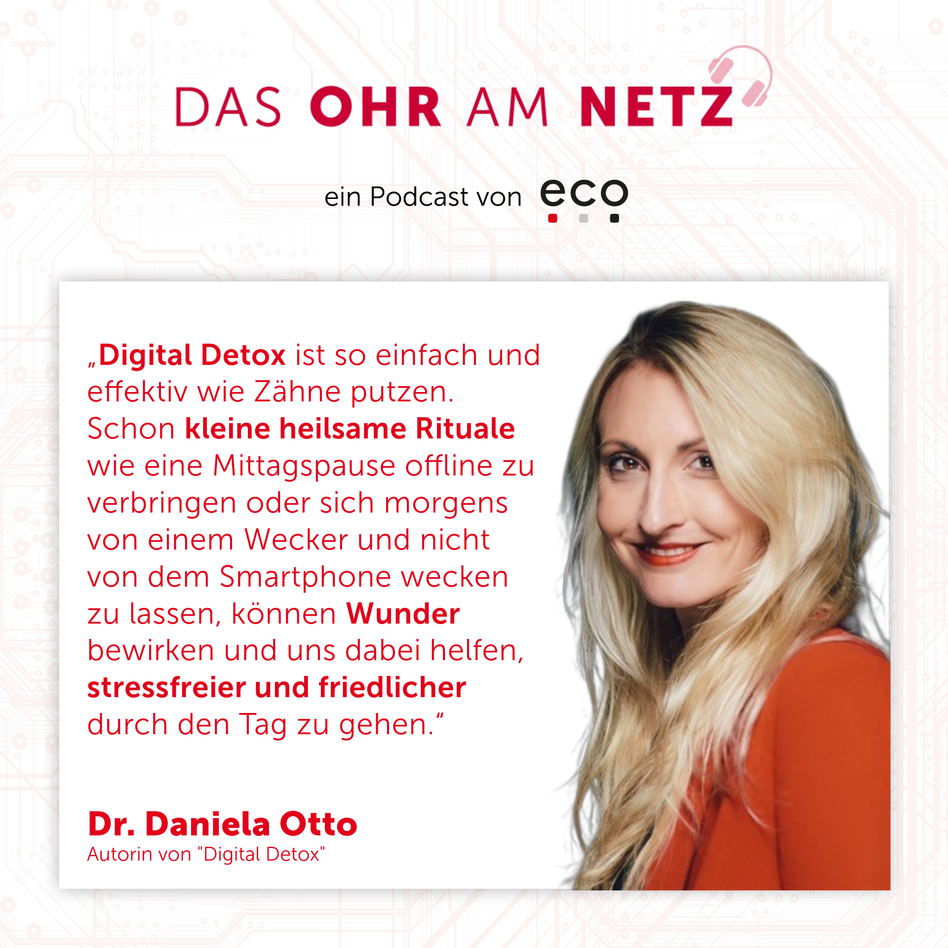 Das Ohr am Netz Podcast eco Dr. Daniela Otto