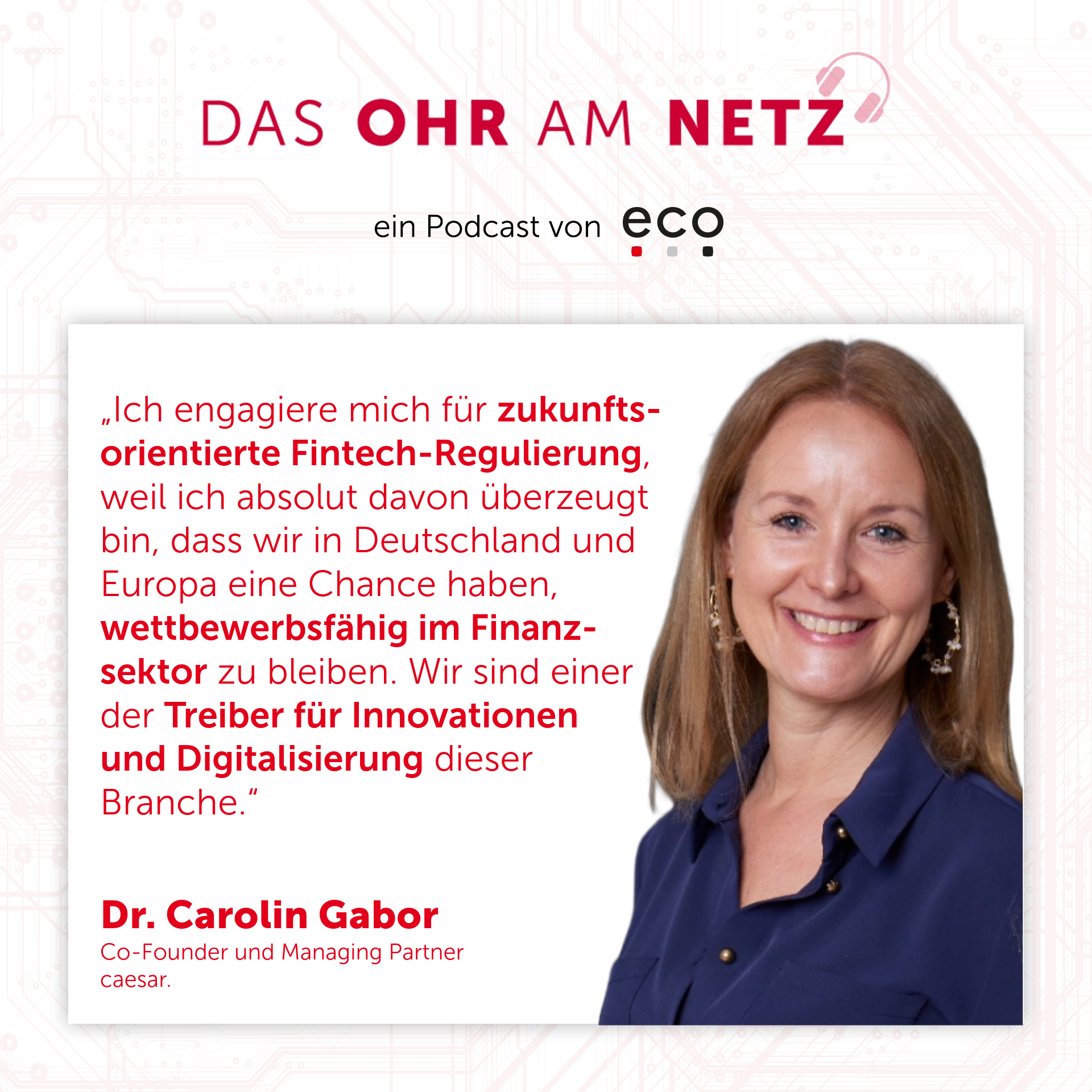 Das Ohr am Netz Podcast eco Dr. Carolin Gabor