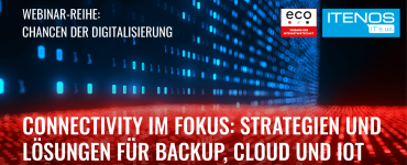 Connectivity im Fokus: Strategien und Lösungen für Backup, Cloud und IoT 4