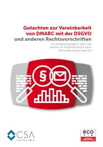 eco Verband und CSA: Gutachten zur Vereinbarkeit von DMARC mit der DSGVO veröffentlicht