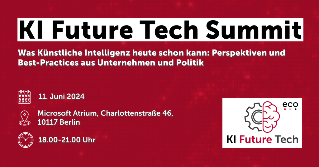 KI Future Tech Summit – Was Künstliche Intelligenz heute schon kann: Perspektiven und Best-Practices aus Unternehmen und Politik 3