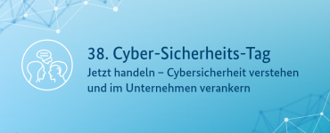 38. Cyber-Sicherheits-Tag