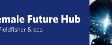 Female Future Hub by Fieldfisher & eco