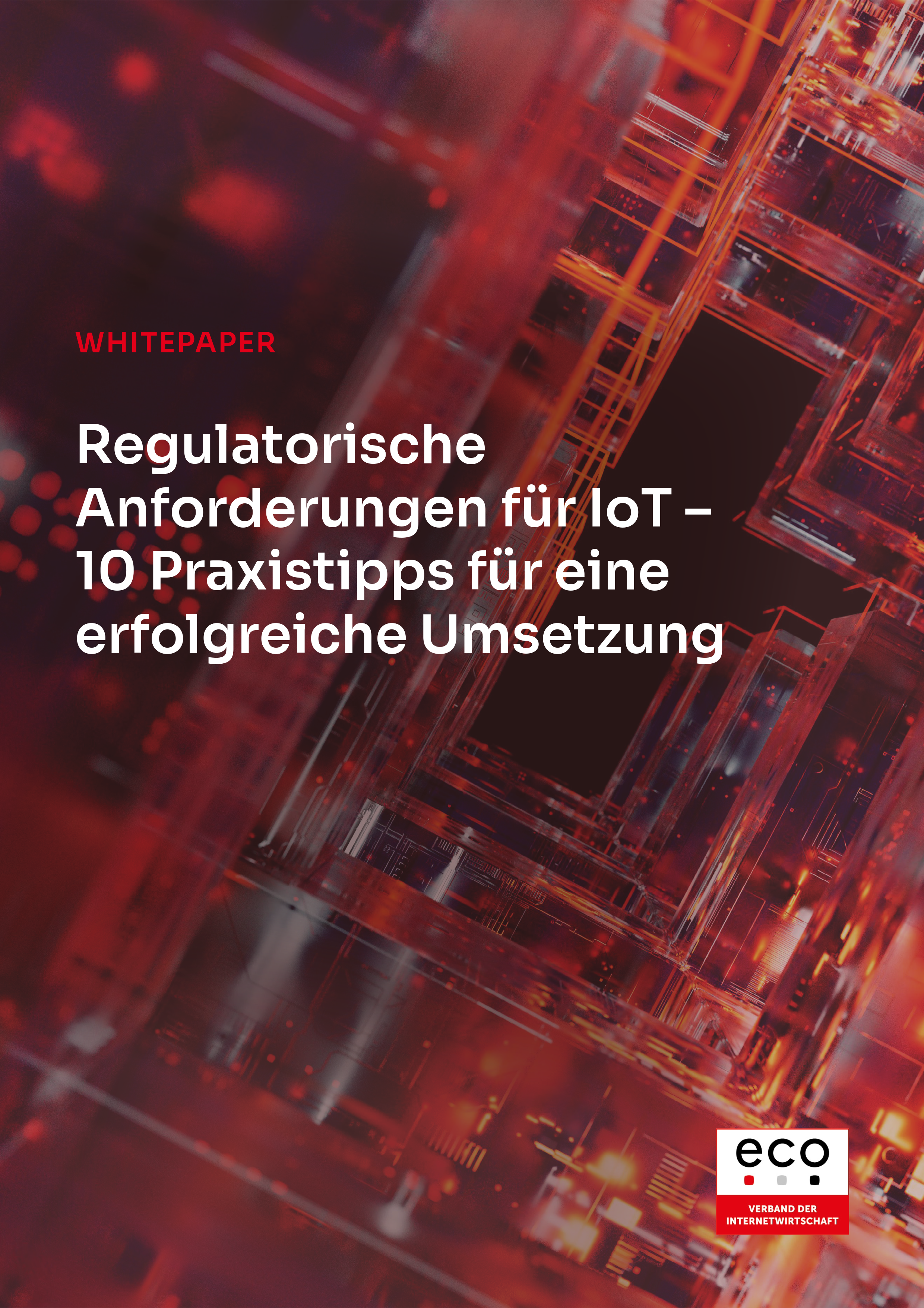 Regulatorische Anforderungen für IoT – 10 Praxistipps für eine erfolgreiche Umsetzung 3