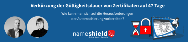 Gültigkeitsdauer von SSL-Zertifikaten