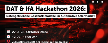 DAT & IfA Hackathon 2026: Datengetriebene Geschäftsmodelle im Automotive Aftermarket 3