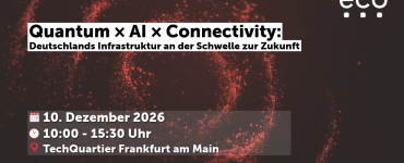 Quantum × AI × Connectivity - Deutschlands Infrastruktur an der Schwelle zur Zukunft